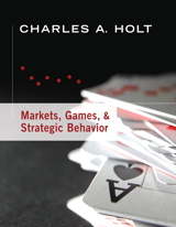 Cover image for Markets, Games, & Strategic Behavior