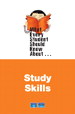 Cover image for What Every Student Should Know About Study Skills