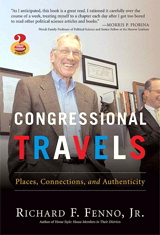 Cover image for Congressional Travels: Places, Connections, and Authenticity (Great Questions in Politics Series)