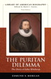 Puritan Dilemma: The Story of John Winthrop (Library of American Biography Series), The, 3rd Edition