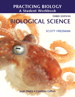 Cover image for Practicing Biology: A Student Workbook for Freeman Biological Science, 3rd Edition