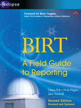 Cover image for BIRT: A Field Guide to Reporting, 2nd Edition