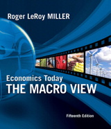 Cover image for Economics Today: The Macro View plus MyEconLab 1-semester Student Access Kit, 15th Edition