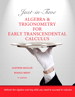 Just-in-Time Algebra and Trigonometry for Early Transcendentals Calculus, 4th Edition