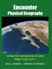 Cover image for Encounter Physical Geography: Interactive Explorations of Earth Using Google Earth