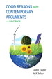 Good Reasons with Contemporary Arguments and Handbook