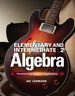 Elementary & Intermediate Algebra: Functions and Authentic Applications, 2nd Edition