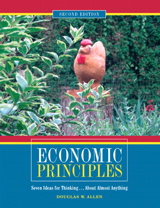 Cover image for Economic Principles: Seven Ideas for Thinking ... About Almost Anything