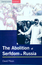Cover image for Abolition of Serfdom in Russia: 1762-1907