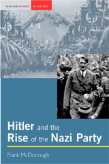 Cover image for Hitler and the Rise of the Nazi Party