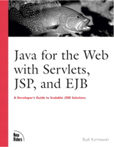 Cover image for Java for the Web with Servlets, JSP, and EJB: A Developer's Guide to J2EE Solutions