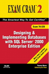 Cover image for MCAD/MCSE/MCDBA 70-229 Exam Cram 2: Designing & Implementing Databases w/SQL Server 2000 Enterprise Edition