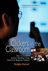 Cover image for Clickers in the Classroom: How to Enhance Science Teaching Using Classroom Response Systems