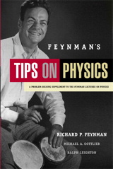 Cover image for Feynman's Tips on Physics: A Problem-Solving Supplement to the Feynman Lectures on Physics