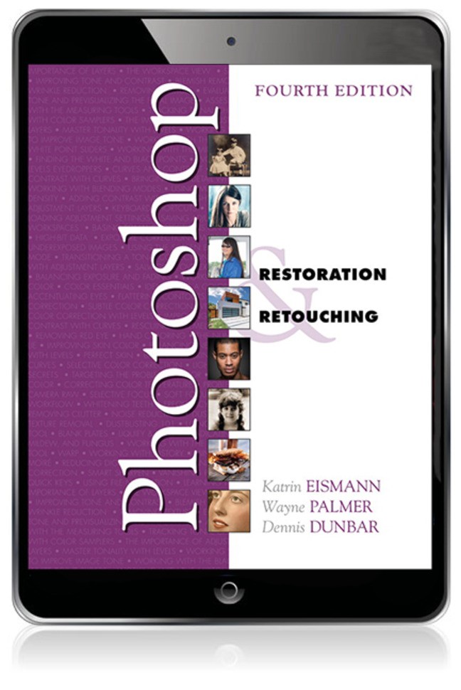 Adobe Photoshop Restoration & Retouching, 4th Edition