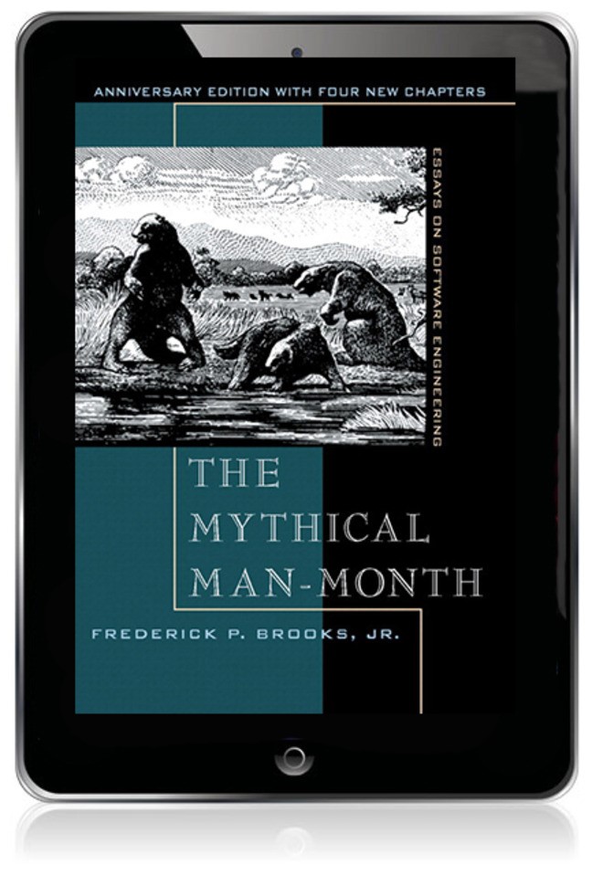 Mythical Man-Month, Anniversary Edition, The: Essays On Software Engineering, 2nd Edition