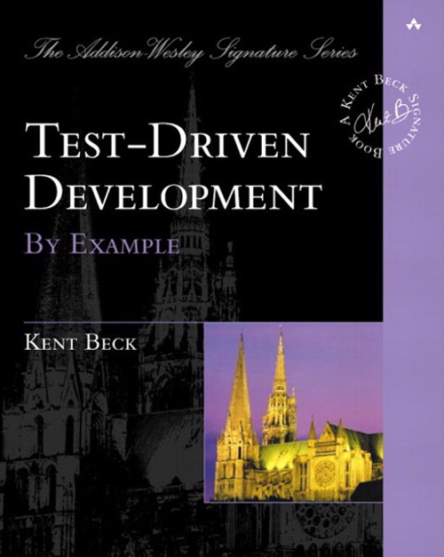 Test Driven Development: By Example: By Example