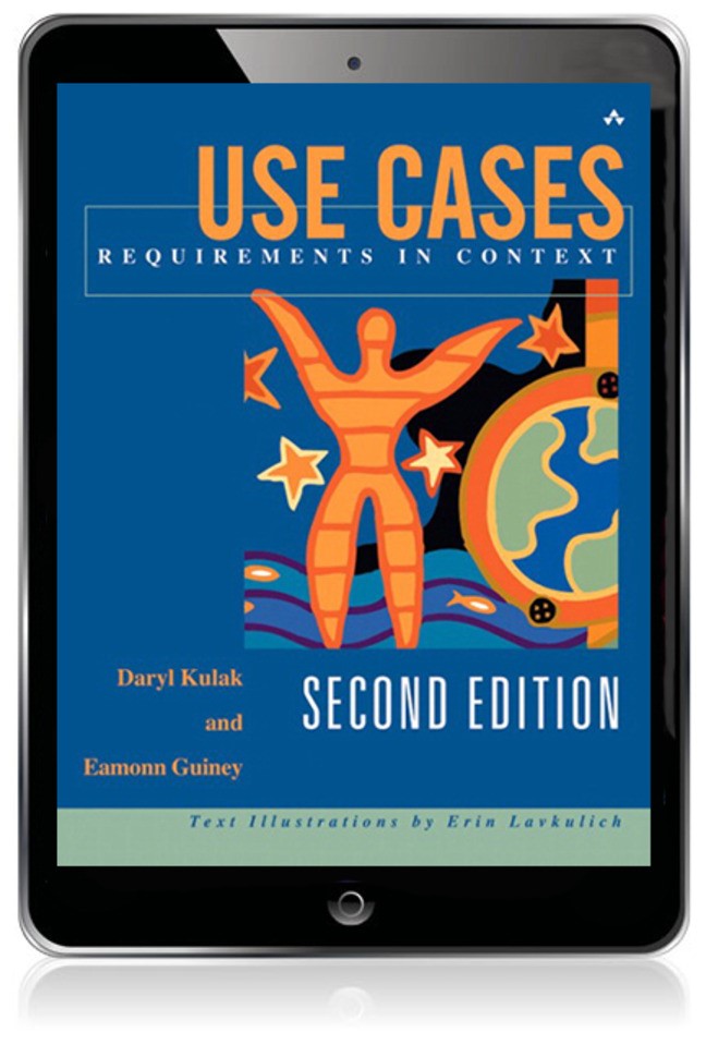 Use Cases: Requirements in Context, 2nd Edition