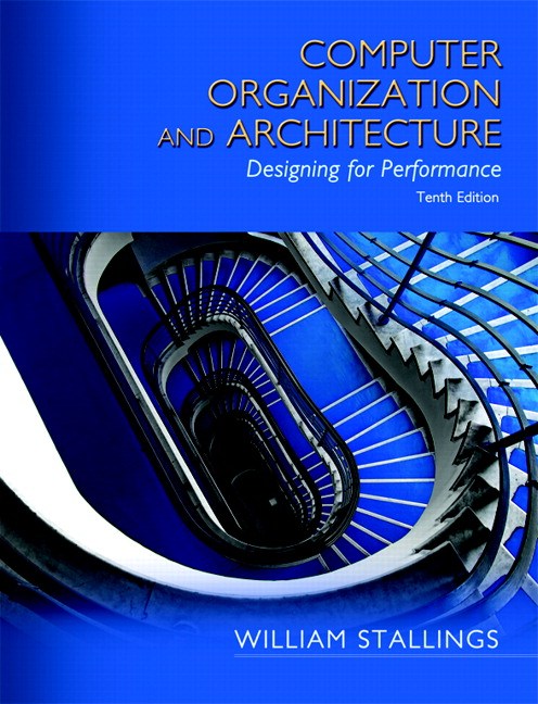 Computer Organization and Architecture (Subscription), 10th Edition