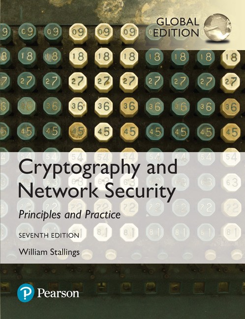 Cryptography and Network Security: Principles and Practice (Subscription), 7th Edition