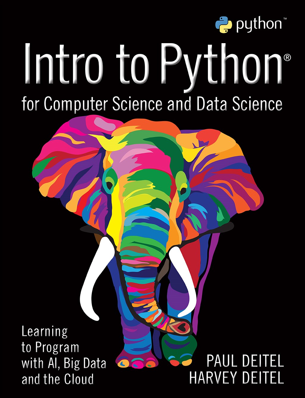 Intro to Python for Computer Science and Data Science: Learning to Program with AI, Big Data and The Cloud (Subscription)