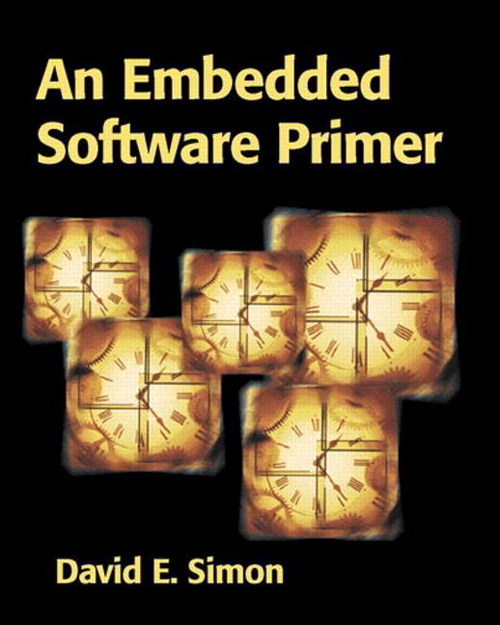 Embedded Software Primer, An