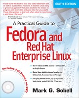 Practical Guide to Fedora and Red Hat Enterprise Linux, A, 6th Edition