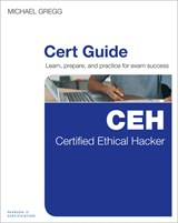 Certified Ethical Hacker (CEH) Cert Guide