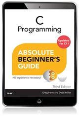 C Programming Absolute Beginner's Guide, 3rd Edition