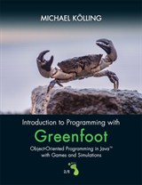 Introduction to Programming with Greenfoot: Object-Oriented Programming in Java with Games and Simulations (Subscription), 2nd Edition