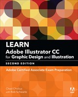 Learn Adobe Illustrator CC for Graphic Design and Illustration: Adobe Certified Associate Exam Preparation, 2nd Edition