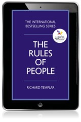 Rules of People, The: A Personal Code For Getting The Best From Everyone